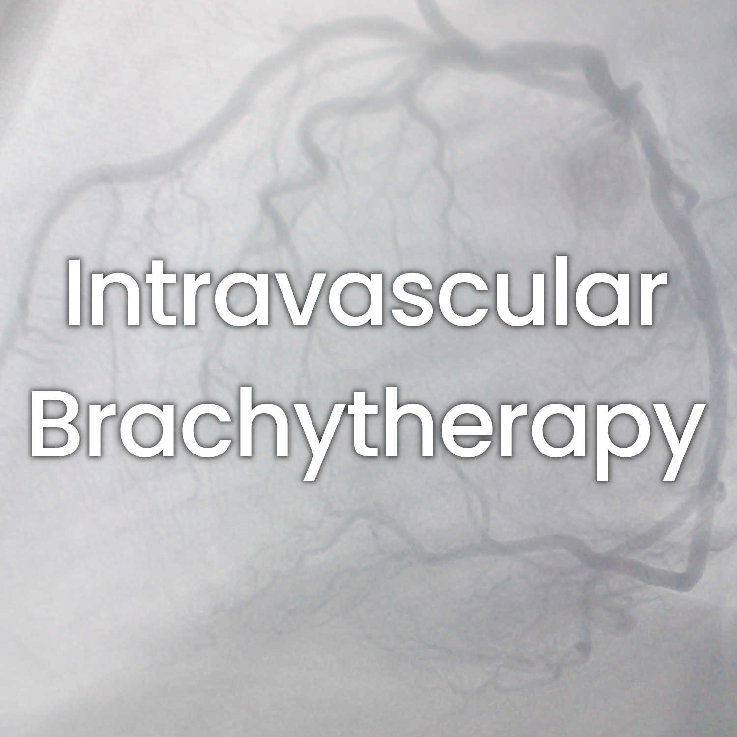 Intravascular Brachytherapy